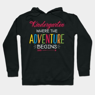 Kindergarten Teacher Where Adventure Begins Hoodie